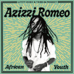 Azizzi Romeo / Livity Allstars - African Youth