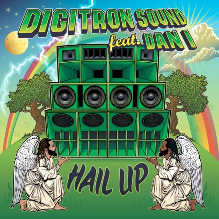 Digitron Sound Feat Dan I - Hail Up