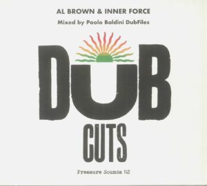 Al Brown / Inner Force - Dub Cuts: Mixed By Paolo Baldini DubFiles