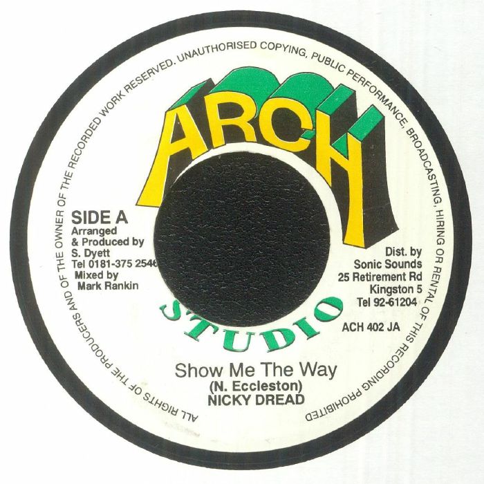 Nicky Dread / Dealy Sammy - Show Me The Way