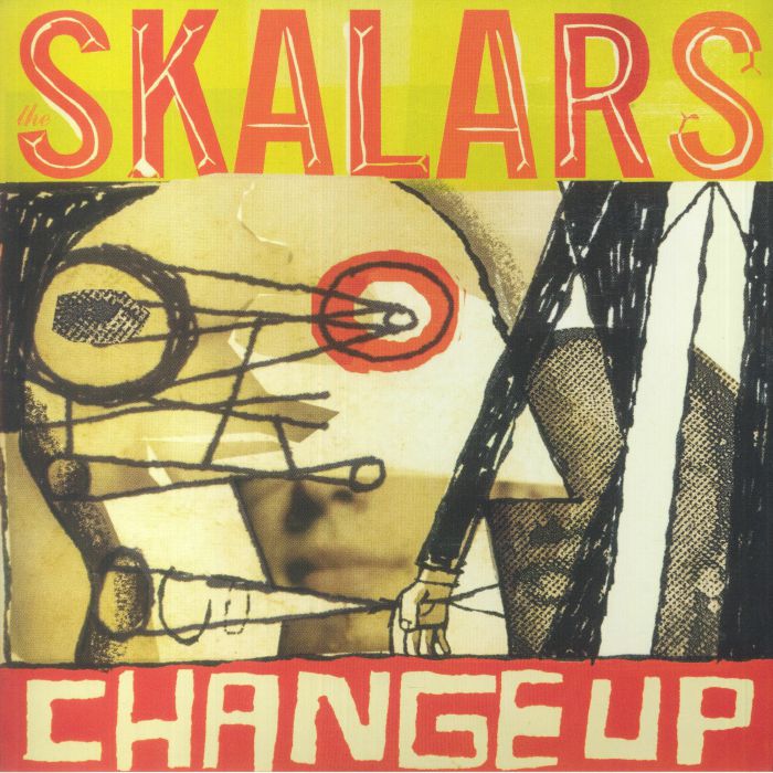 The Skalars - Change Up
