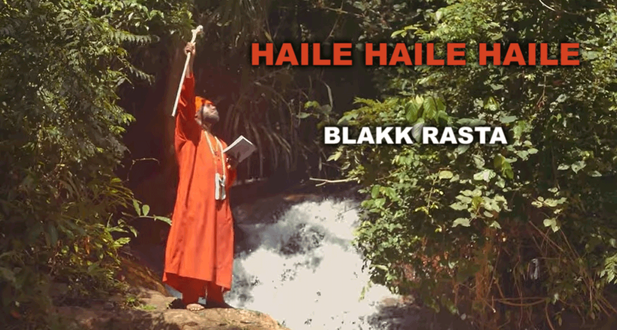 Video: Blakk Rasta - Haile Haile Haile [Hotmix]