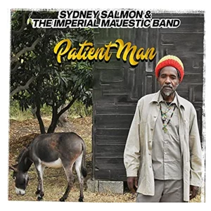 Sydney Salmon & The Imperial Majestic Band - Patient Man