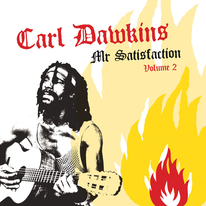 Carl Dawkins - Mr Satisfaction, Vol 2