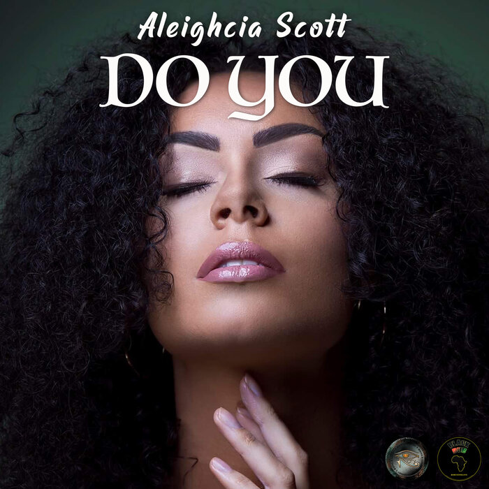 Aleighcia Scott - Do You
