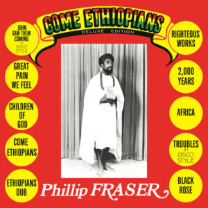 Phillip Fraser - Come Ethiopians (Deluxe Edition)