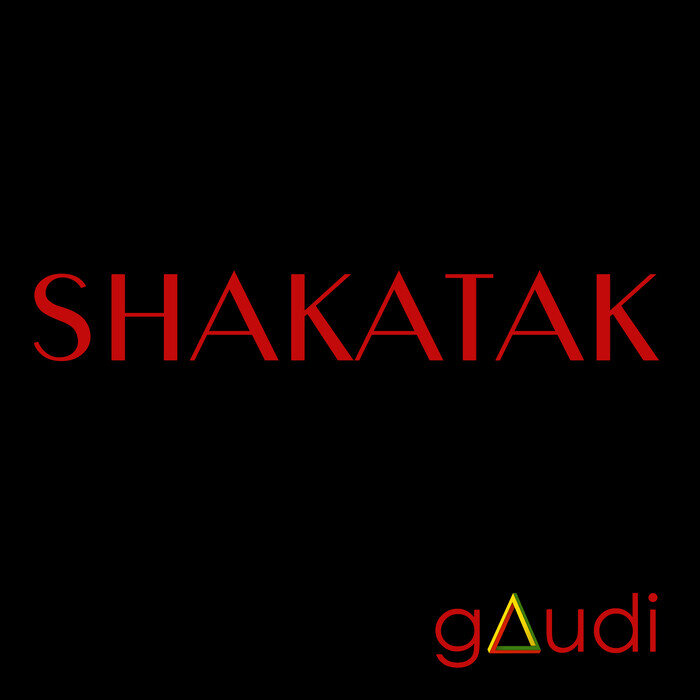Gaudi - Shakatak