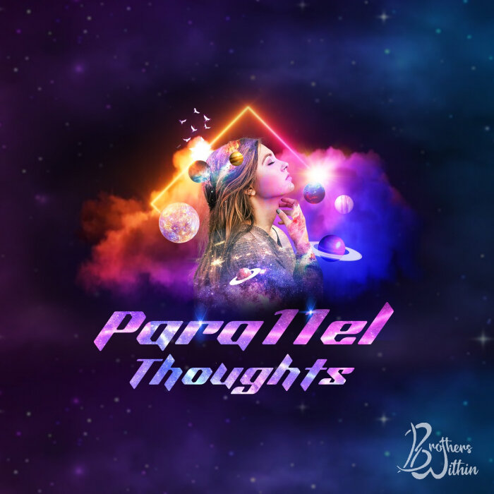 Brothers Within - Parallel Thoughts