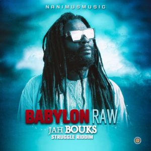 Jah Bouks - Babylon Raw [PREORDER]