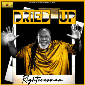 Righteousman - Dried Up