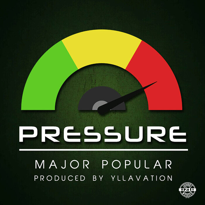 Major Popular - Pressure