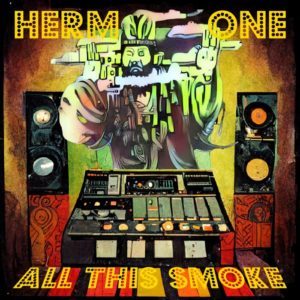 Herm One / Diligence Works - All This Smoke