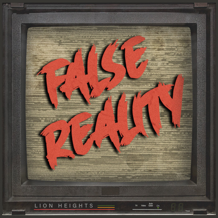 Lion Heights - False Reality (Single)