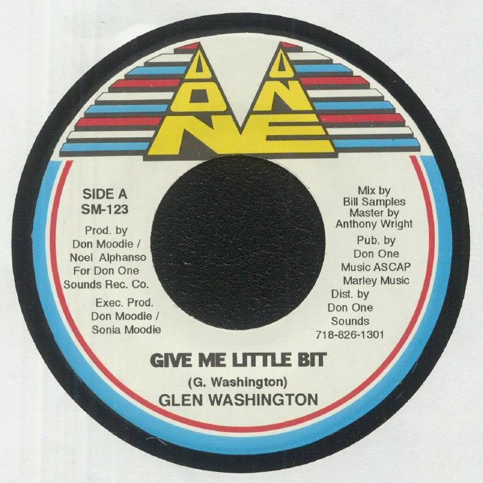 Glen Washington / Noel Alphonso / Don One Crew - Give Me Little Bit