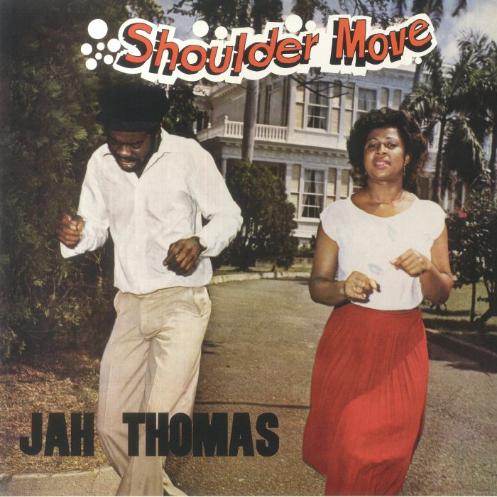 Jah Thomas - Shoulder Move (reissue)