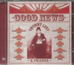 Bunny Lee & Friends - Good News