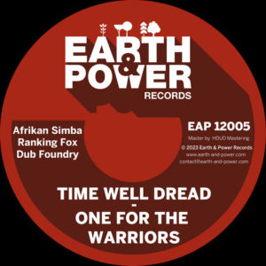 Earth & Power - Afrikan Simba - Time Well Dread
