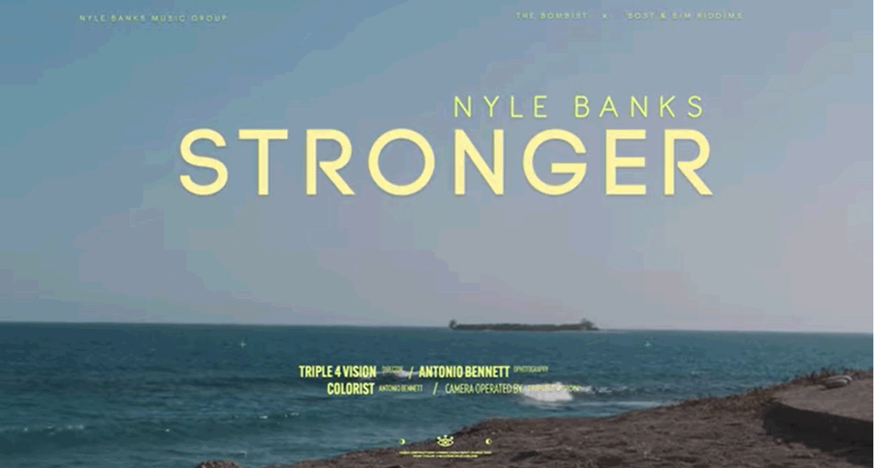 Video: Nyle Banks - Stronger [The Bombist]