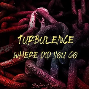 Turbulence & BigJoh & Zeeloh - Where Did You Go