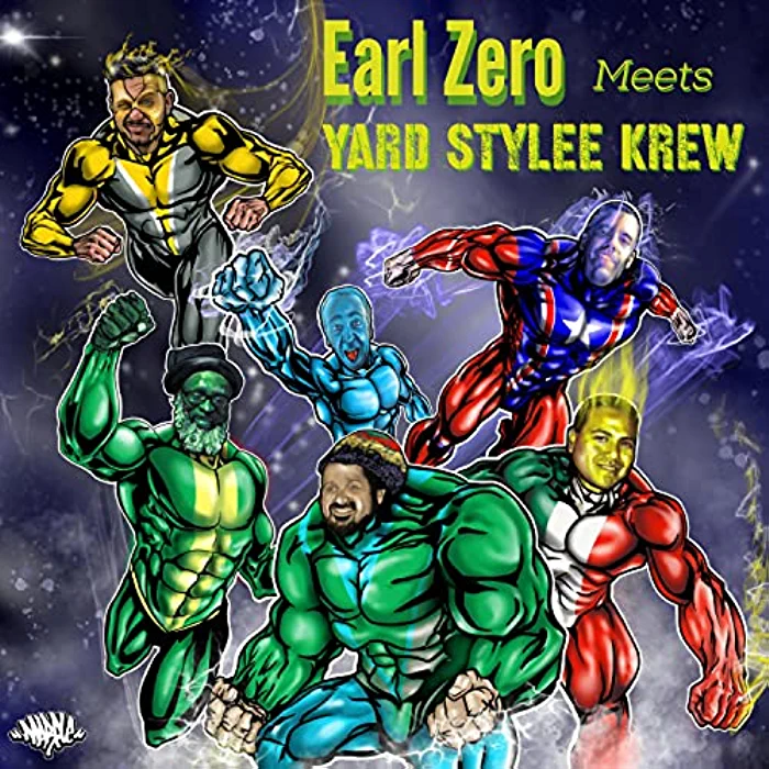 Earl Zero - Earl Zero meets Yard Stylee Krew