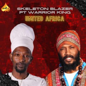 Skeleton Blazer - United Africa (feat. Warrior King)