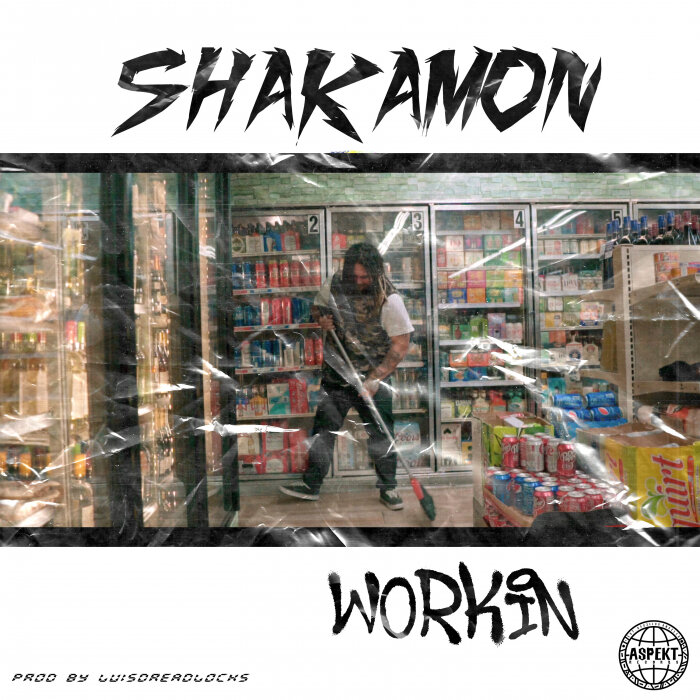 Shakamon - Workin