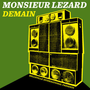 Monsieur Lezard - Demain