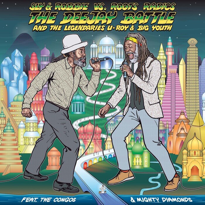 Sly & Robbie / Roots Radics - Sly & Robbie vs. Roots Radics: the DeeJay Battle