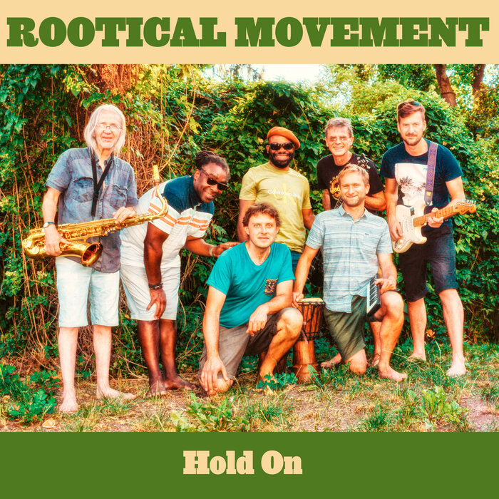 Rootical Movement - Hold On