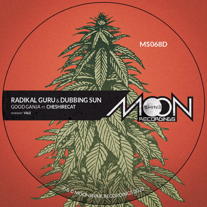 Radikal Guru / Dubbing Sun Feat Cheshire Cat / Vale - Good Ganja