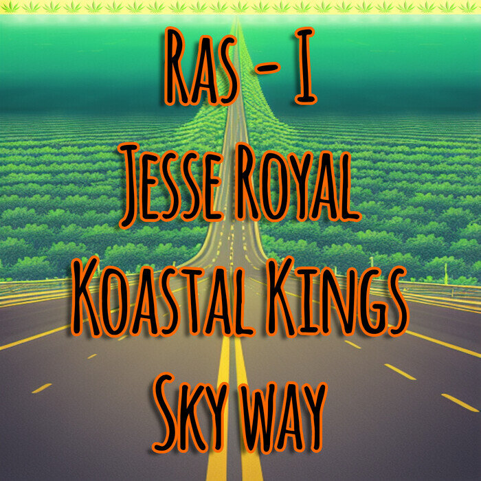 Ras-I / Jesse Royal / Koastal Kings - Sky Way