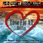 Various - Love For All (Riddim)