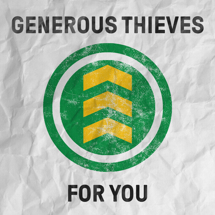 Generous Thieves - For You