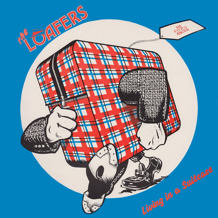 The Loafers - Living In A Suitcase EP