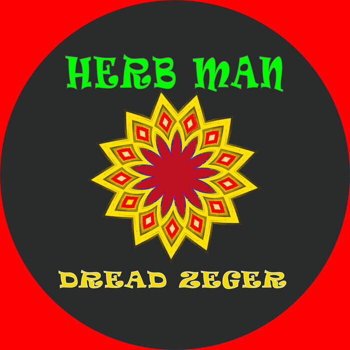 Dread Zeger - Herb Man