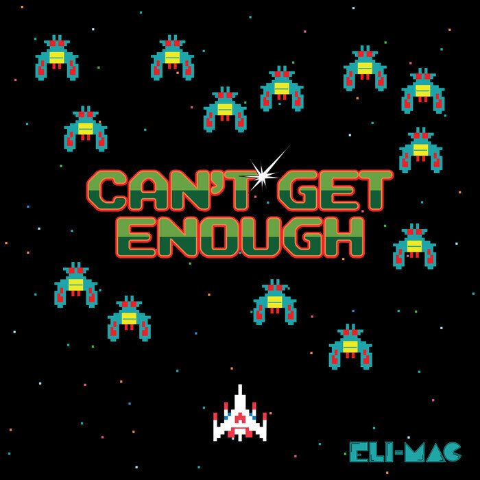 Eli-Mac - Can't Get Enough