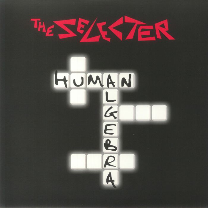 The Selecter - Human Algebra
