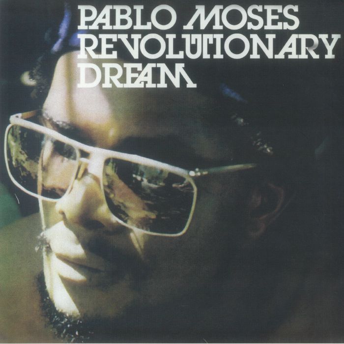 Pablo Moses - Revolutionary Dream