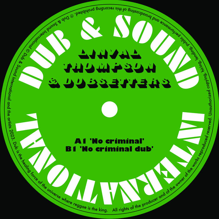Linval Thompson & Dubsetters - No criminal