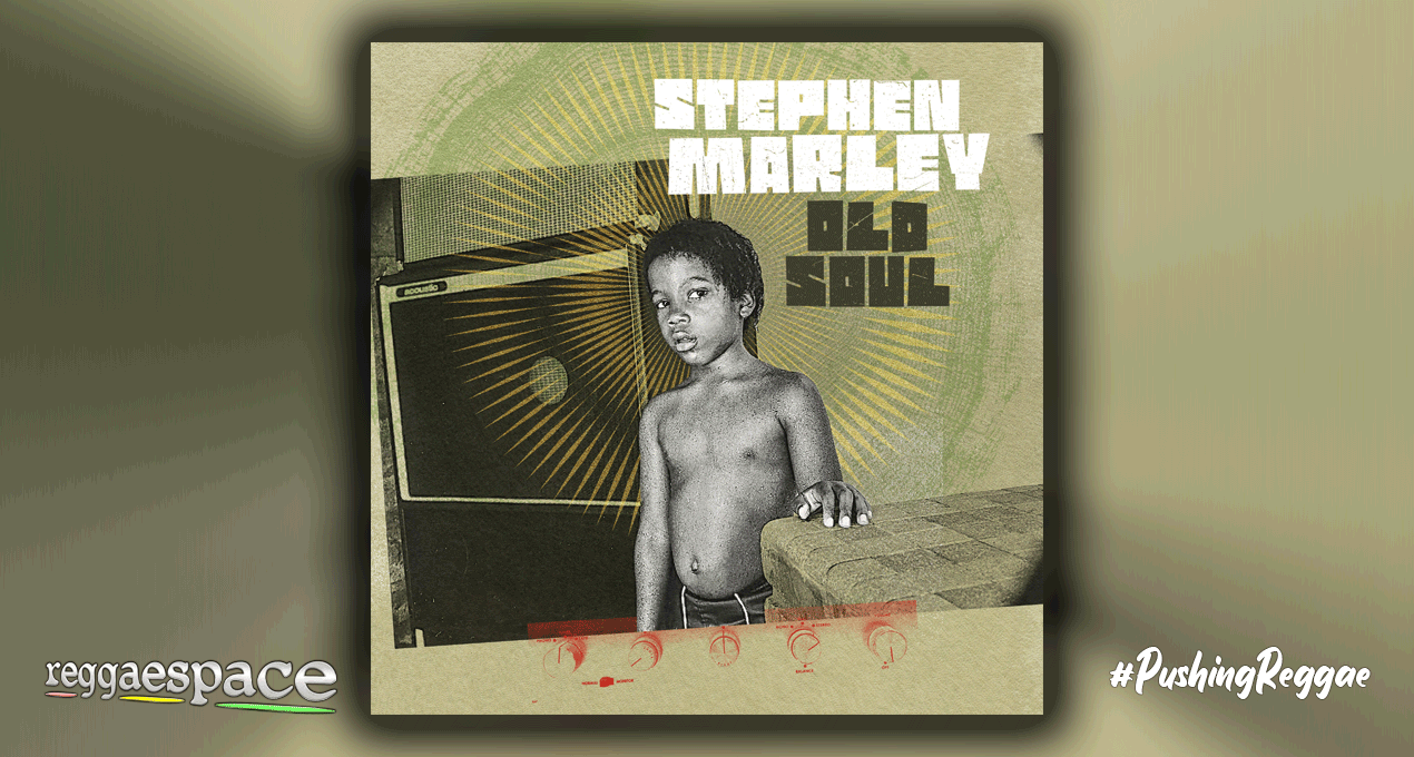 Stephen Marley New Single “Old Soul” drops this Thursday, April 20 on his Earthstrong