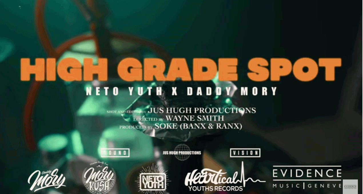 Video: Neto Yuth & Daddy Mory - High Grade Spot [Evidence Music]