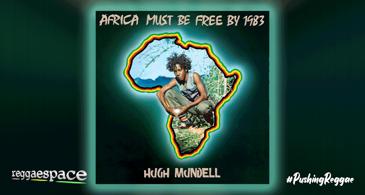 Hugh Mundell - Africa Must Be Free By 1983