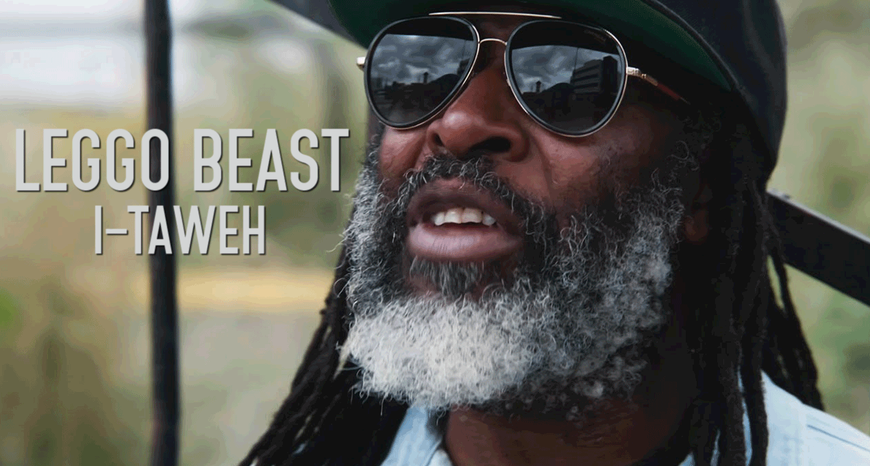 Video: I-Taweh - Leggo Beast [Tap Nat Muzik / Evidence Music]