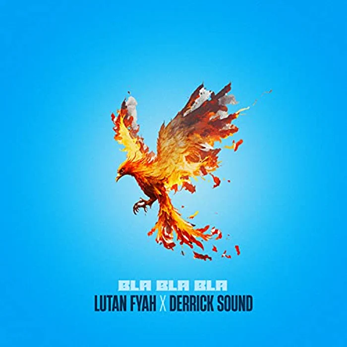 Lutan Fyah & Derrick Sound - Bla Bla Bla