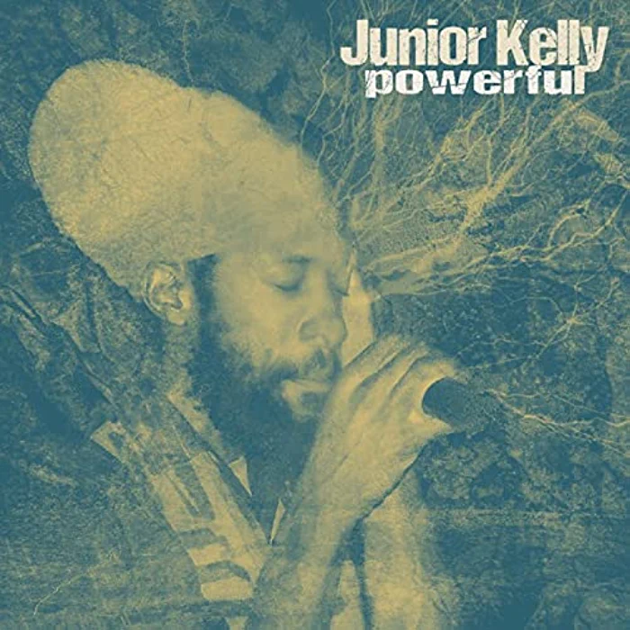 Junior Kelly - Powerfull