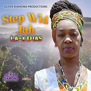 La-X Dias - Step Wid Jah