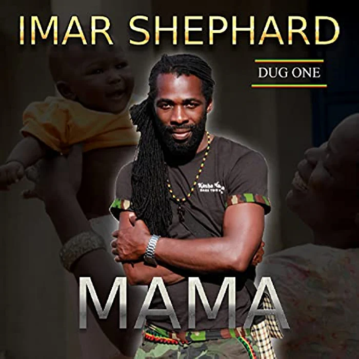 Imar Shephard & Dug One - Mama