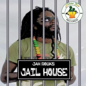 Jah Bouks - Jail House (feat. Shakeel)
