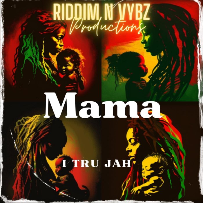 I Tru Jah - Mama
