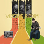 Greg Even Feat Blackout Ja / Richie Culture / Da Fuchaman - Vibsing Riddim